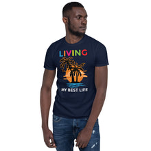 Load image into Gallery viewer, Sale - Short-Sleeve Living My Best Life T-Shirt

